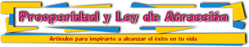 Prosperidad y Ley de Atraccion